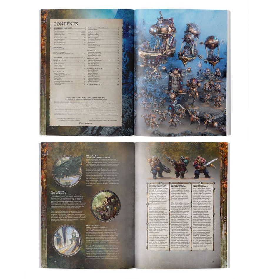 Order battletome: kharadrom overlords (inglés) warhammer age of sigmar. Solo en inglés. The mighty sky-fleets of the kharadron overlords sail forth to war and ever greater profits. These hardy duardin have learned to rely not on gods or magic for protection but on the wondrous innovations of aether-gold technology. Even as the horizons of the realms darken, soured by escalating corruption, these doughty skyfarers stay the course, overwhelming their foes with thunderous broadsides. Order battletome: kharadron overlords is an essential book for collectors and gamers who want to profit from plunder and trade in the mortal realms. This magnificent tome is packed with inspiring artwork, fascinating background material, epic photography, and the rules you'll need to offer your services, such as they are. You’ll find warscrolls, regiments and armies of renown, path to glory and anvil of apotheosis rules, plus a self-contained spearhead section to help you play tight, tactical games with your collection. This book will guide you through the details of the code, no matter how you like to collect, paint, and play with your kharadron overlords.