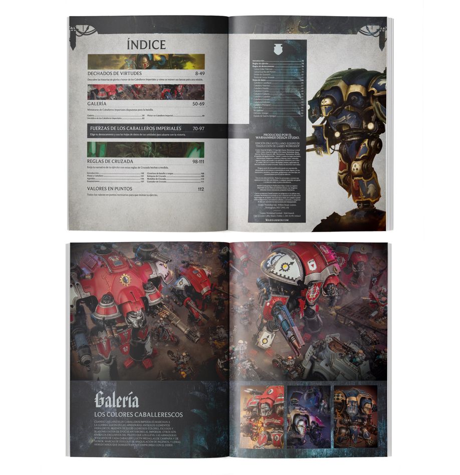 Codex: imperial knights (español) warhammer 40000. Los caballeros imperiales son gigantescas máquinas de guerra pilotadas por una élite de hombres y mujeres cuya nobleza queda grabada en cada una de sus hazañas. Encarnan las virtudes del código caballeresco y aplastan a los enemigos del imperium en su misión de luchar contra la traición, el deshonor y la infamia por toda la galaxia. El codex: imperial knights es un libro imprescindible para los coleccionistas que disfrutan con el estruendo de las infernales máquinas de guerra. Este impresionante tomo está repleto de retorcidas ilustraciones, trasfondo herético, fotografías impactantes y todas las reglas que necesitas para lanzar a estos colosos a una senda de destrucción en partidas de warhammer 40,000. Encontrarás hojas de datos, reglas de destacamento para usar a los desarraigados en tus otros ejércitos del imperium y reglas narrativas para cruzada. Este libro traerá honor a tu casa sin importar cómo prefieras coleccionar, pintar o jugar con tus caballeros imperiales.