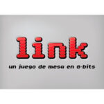 LINK UN JUEGO DE MESA DE 8-BITS. Juego de mesa de 1 a 6 jugadores y de 20 minutos de duración.